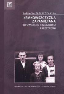 Okładka książki Łemkowszczyzna zapamiętana. Opowieści...