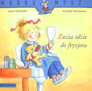 Okładka książki Mądra mysz - Zuzia idzie do fryzjera