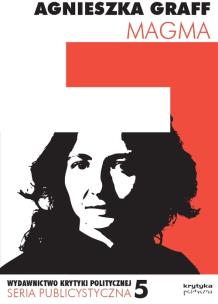 Okładka książki Magma i inne próby zrozumienia o co tu chodzi