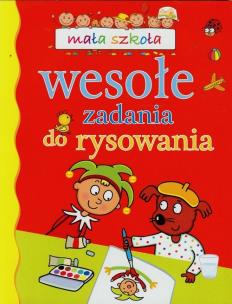 Okładka książki Mała szkoła. Wesołe zadania do rysowania