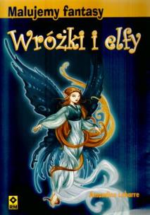 Okładka książki Malujemy fantasy. Wróżki i elfy RM