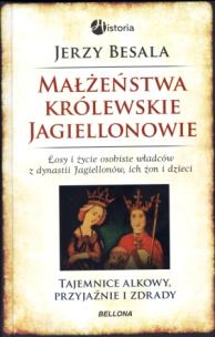 Okładka książki Małżeństwa królewskie. Jagiellonowie