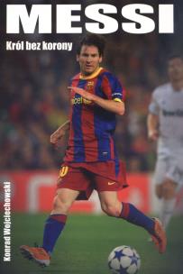 Okładka książki Messi. Król bez korony