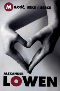 Okładka książki Miłość, seks i serce