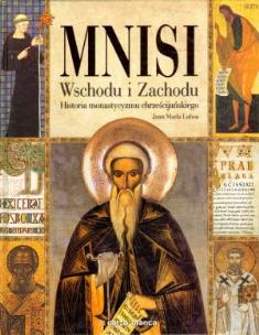 Okładka książki Mnisi Wschodu i Zachodu