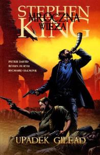 Okładka książki Mroczna Wieża. Upadek Gilead