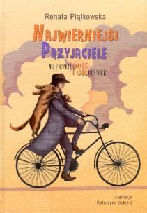 Okładka książki Najwierniejsi przyjaciele. Niezwykłe psie historie