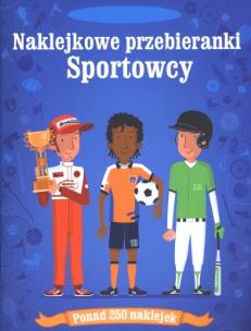 Okładka książki Naklejkowe przebieranki. Sportowcy