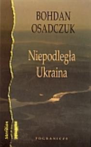 Okładka książki Niepodległa Ukraina