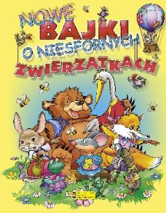Okładka książki Nowe bajki o niesfornych zwierzątkach