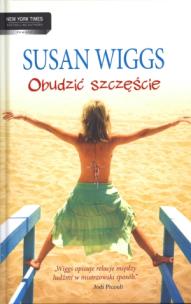 Okładka książki Obudzić szczęście - Susan Wiggs