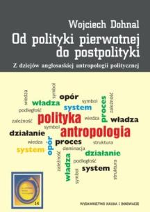 Okładka książki Od polityki pierwotnej do postpolityki