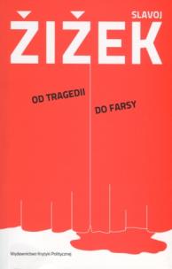 Okładka książki Od tragedii do farsy czyli jak historia się powtarza