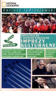 Okładka książki Oryginalne i niepowtarzalne imprezy kulturalne