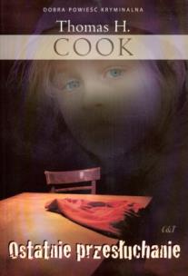 Okładka książki Ostatnie przesłuchanie
