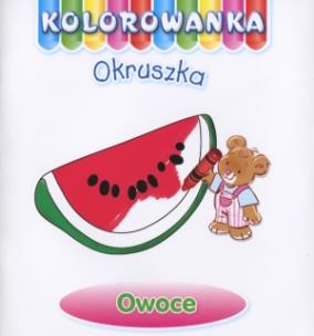 Okładka książki Owoce. Kolorowanka Okruszka