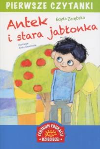 Okładka książki Pierwsze czytanki. Antek i stara jabłonka