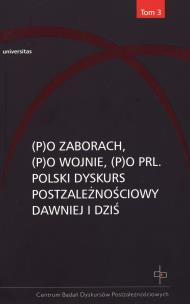 Okładka książki (P)o zaborach, (p)o wojnie, (p)o PRL. Polski...