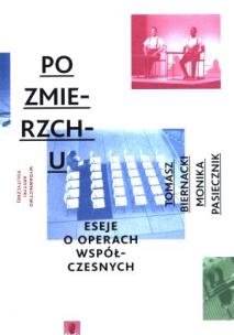 Okładka książki Po zmierzchu. Eseje w operach współczesnych