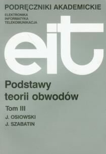 Okładka książki Podstawy teorii obwodów. Tom 3
