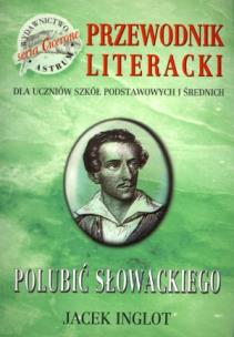 Okładka książki Polubić Słowackiego