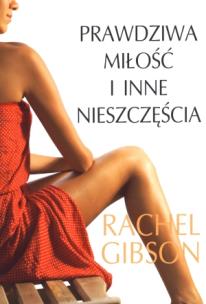 Okładka książki Prawdziwa miłość i inne nieszczęścia