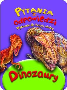 Okładka książki Pytania i odpowiedzi. Dinozaury