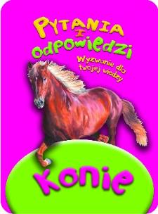 Okładka książki Pytania i odpowiedzi. Konie