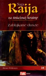 Okładka książki Raija. Saga ze śnieżnej krainy. T.24. Zabłąkane...