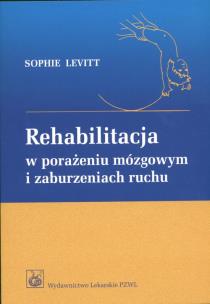 Okładka książki Rehabilitacja w porażeniu mózgowym i zaburzeniach