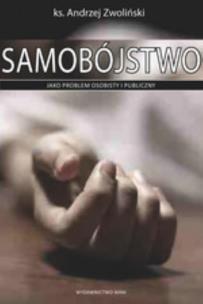 Okładka książki Samobójstwo jako problem osobisty i społeczny