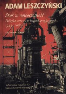 Okładka książki Skok w nowoczesność. Polityka wzrostu...
