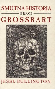 Okładka książki Smutna historia braci Grossbart