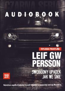 Okładka książki Swobodny upadek, jak we śnie Leif GW Persson mp3 - Audiobook