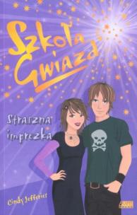 Okładka książki Szkoła gwiazd. Straszna imprezka