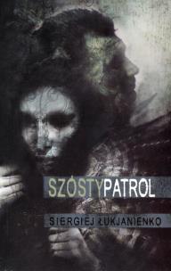 Okładka książki Szósty patrol