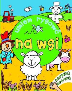 Okładka książki Umiem rysować: na wsi. Narysuj i zetrzyj