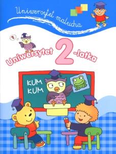 Okładka książki Uniwersytet malucha. Uniwersytet 2-latka