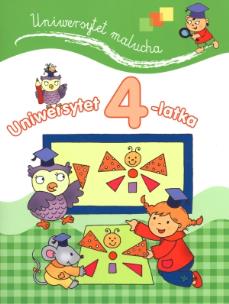 Okładka książki Uniwersytet malucha. Uniwersytet 4-latka