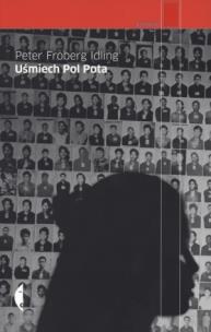 Okładka książki Uśmiech Pol Pota - Peter Froberg Idling