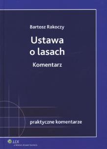 Okładka książki Ustawa o lasach Komentarz