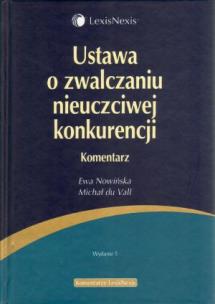 Okładka książki Ustawa o zwalczaniu nieuczciwej konkurencji Komentarz