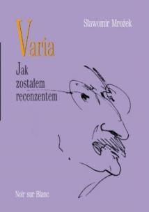 Okładka książki Varia T III Jak zostałem recenzentem