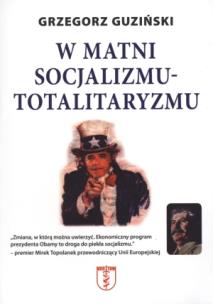Okładka książki W matni socjalizmu- totalitaryzmu
