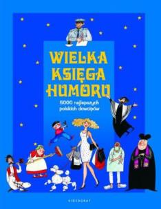 Okładka książki Wielka księga humoru. 5000 najlepszych