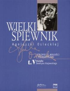 Okładka książki Wielki śpiewnik Agnieszki Osieckiej Tom 5