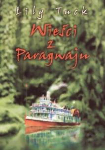 Okładka książki Wieści z Paragwaju