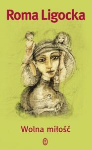 Okładka książki Wolna miłość