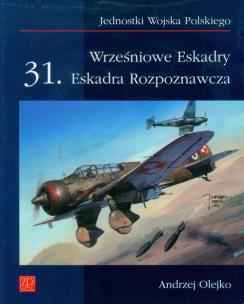 Okładka książki Wrześniowe Eskadry 31 Eskadra Rozpoznawcza