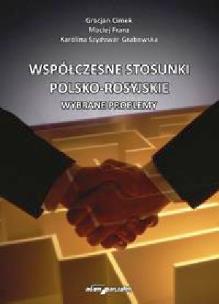 Okładka książki Współczesne stosunki polsko-rosyjskie